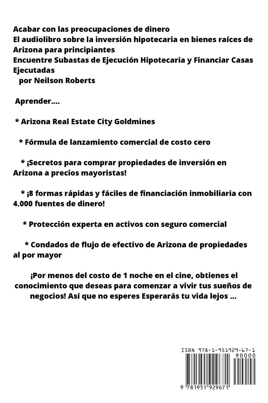 Rückseitencover Ejecución hipotecaria de inversiones en bienes raíces en Arizona para principiantes