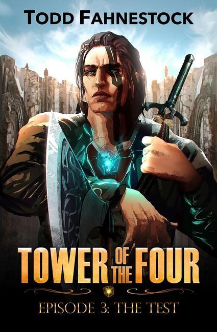 Vorderes Coverbild Tower of the Four, Episode 3: The Test