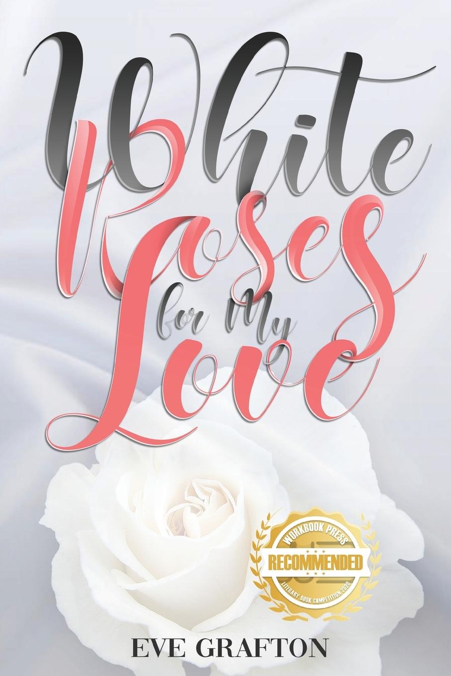 Vorderes Coverbild White Roses for My Love