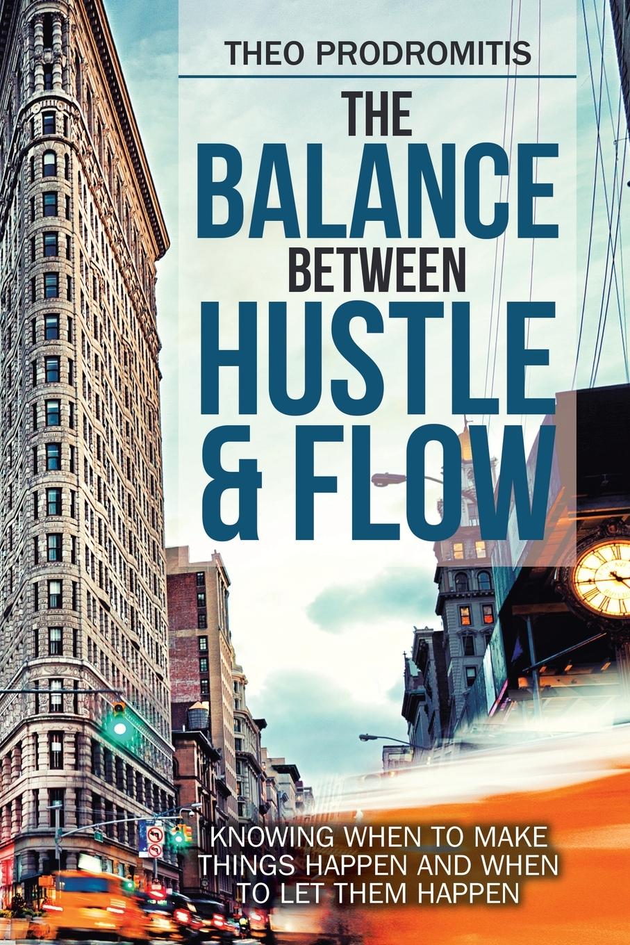 Vorderes Coverbild The Balance Between  Hustle & Flow