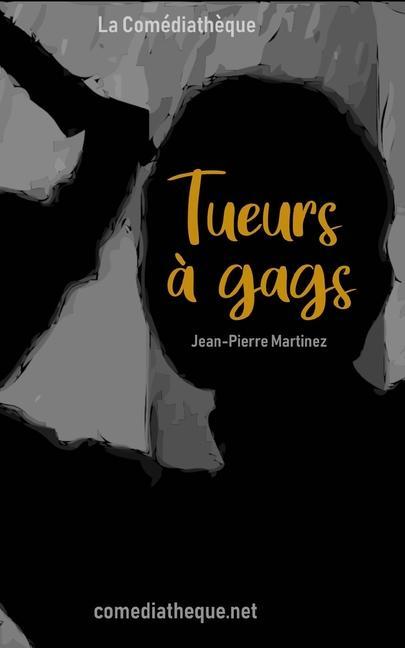 Vorderes Coverbild Tueurs à gags