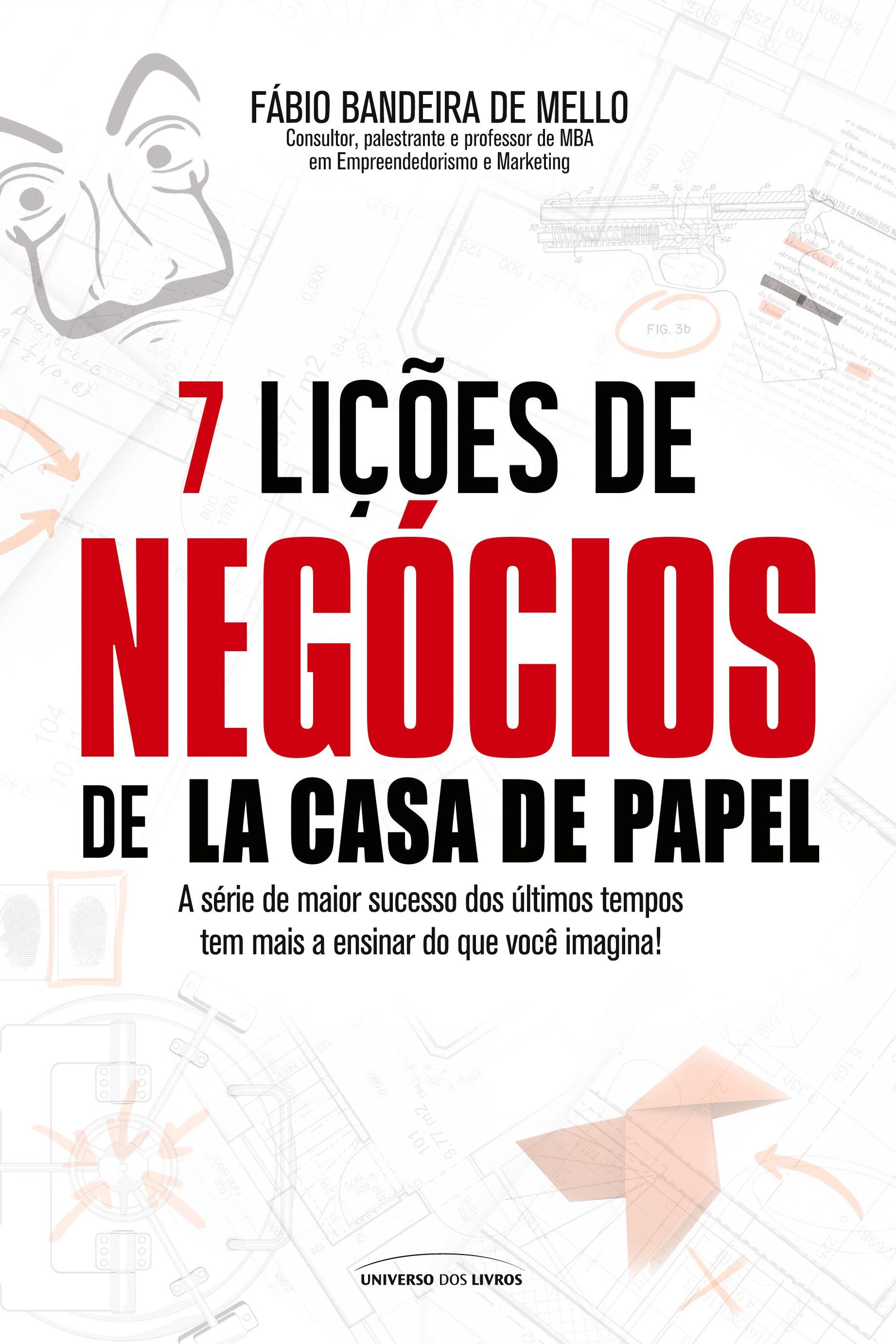 Vorderes Coverbild 7 lições de negócios de La casa de papel