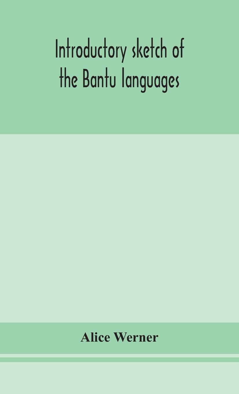 Vorderes Coverbild Introductory sketch of the Bantu languages