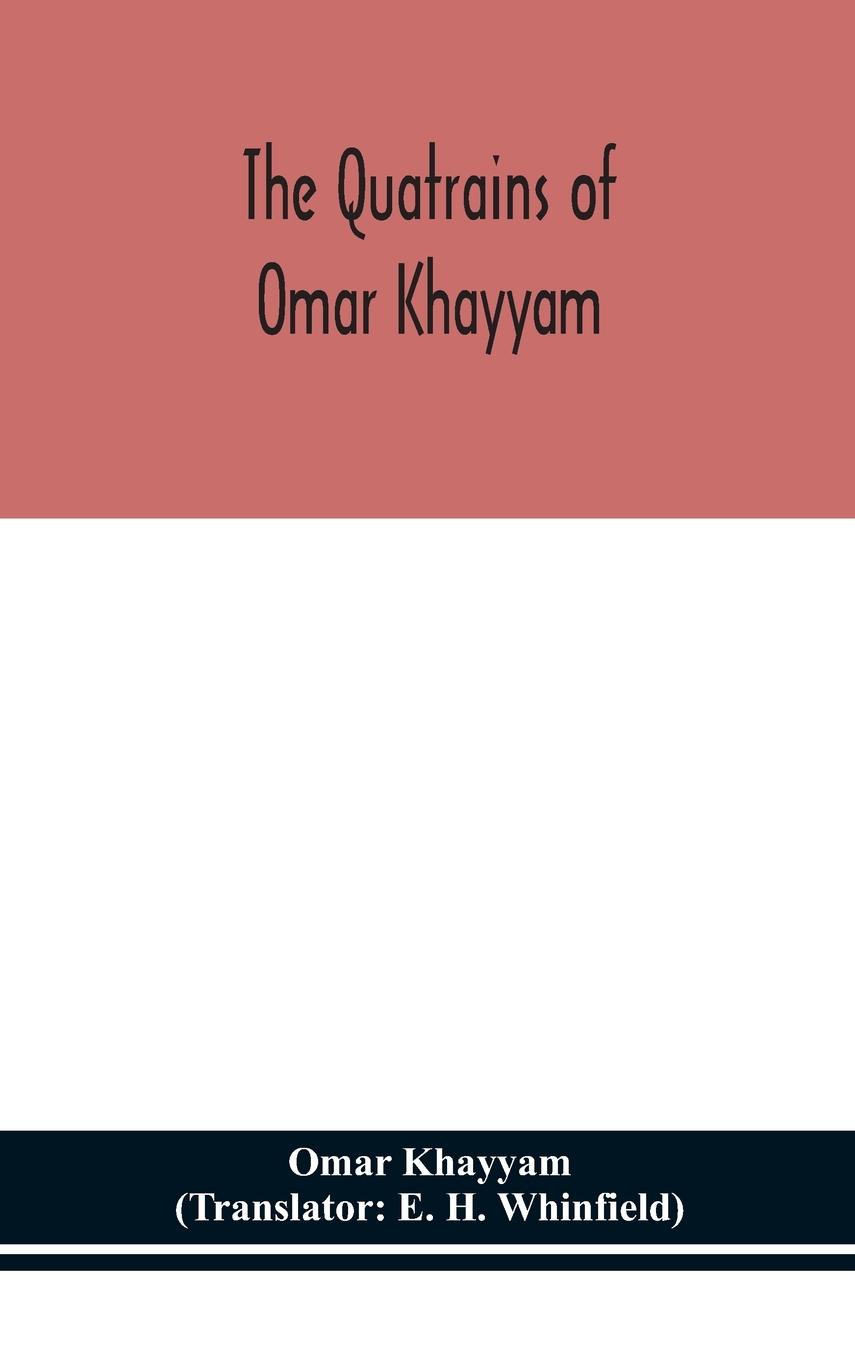 Vorderes Coverbild The Quatrains of Omar Khayyam