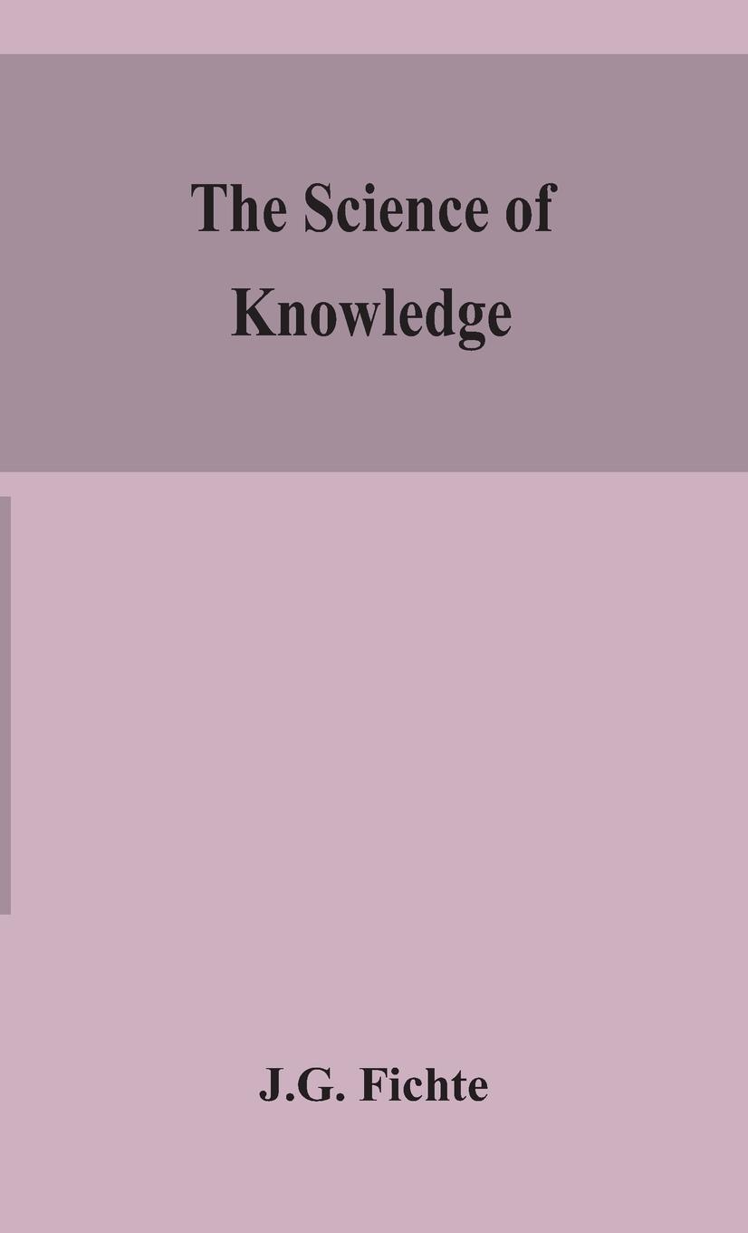 Vorderes Coverbild The science of knowledge