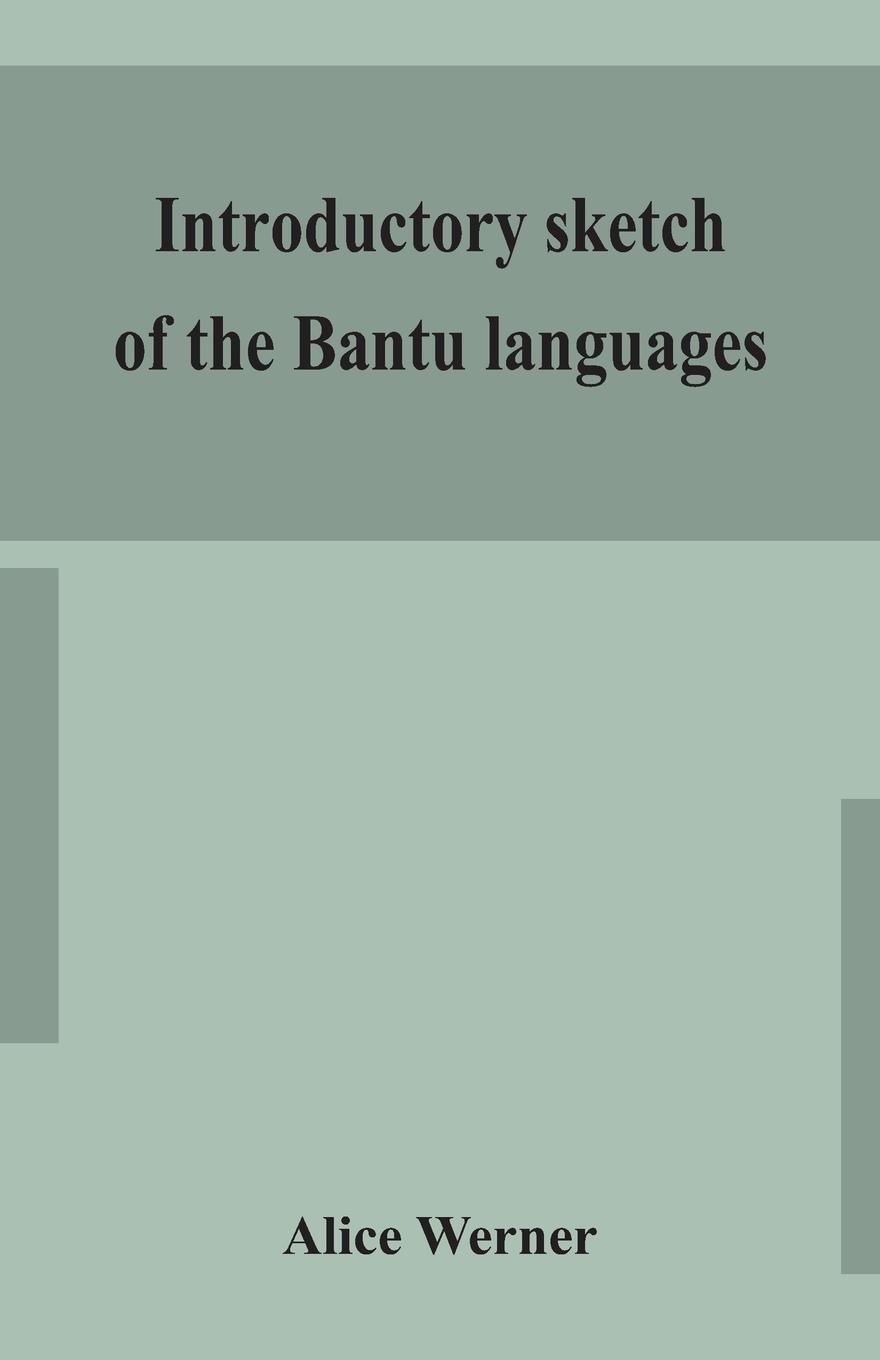 Vorderes Coverbild Introductory sketch of the Bantu languages