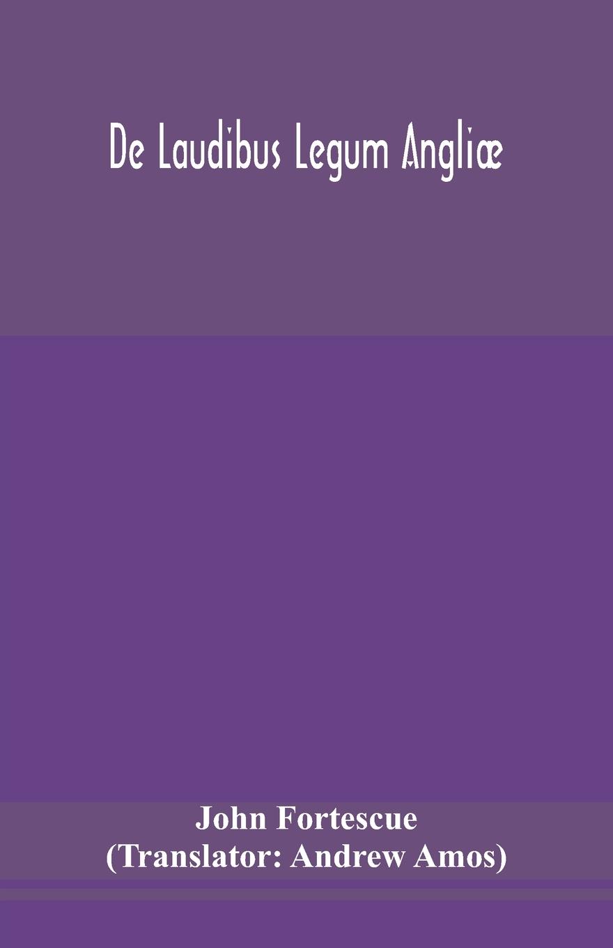 Vorderes Coverbild De laudibus legum Angliæ