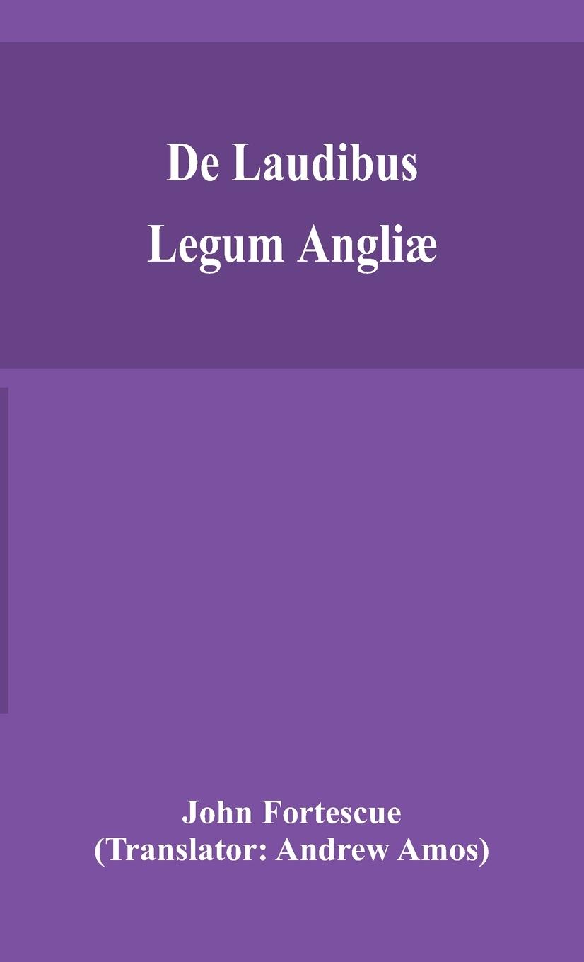 Vorderes Coverbild De laudibus legum Angliæ