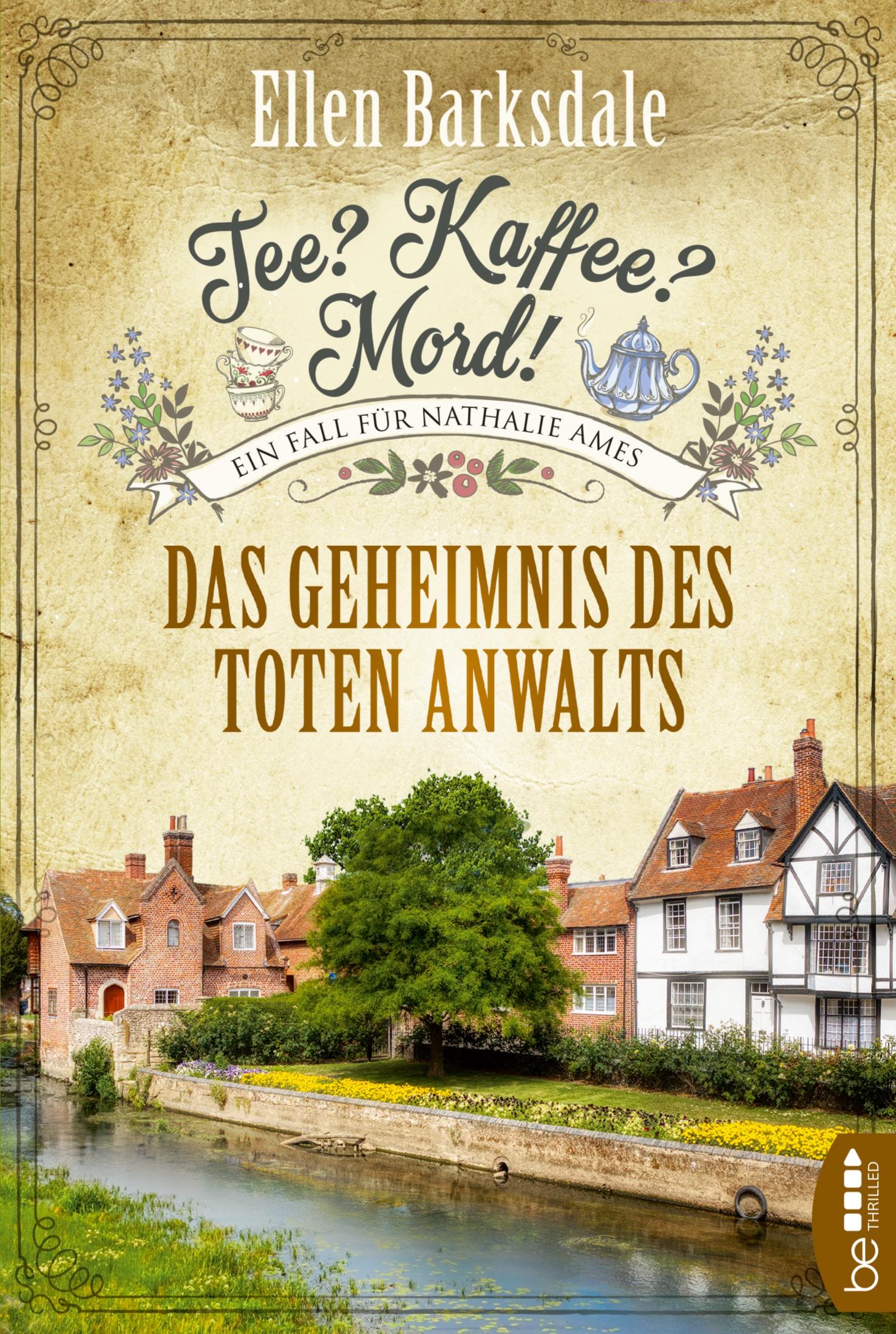 Vorderes Coverbild Tee? Kaffee? Mord! Das Geheimnis des toten Anwalts