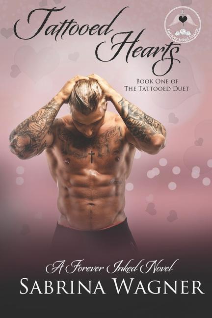 Vorderes Coverbild Tattooed Hearts (Tattooed Duet Book 1)