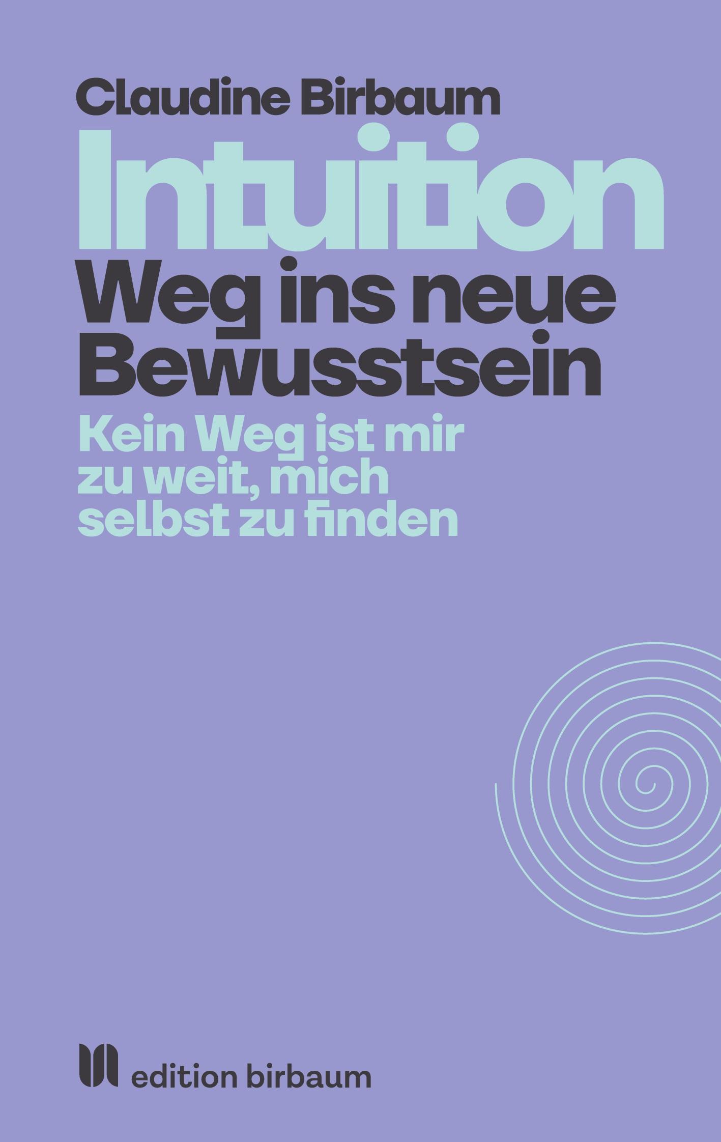 Vorderes Coverbild Intuition - Weg ins neue Bewusstsein