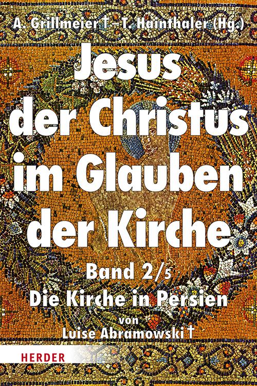 Vorderes Coverbild Jesus der Christus im Glauben der Kirche