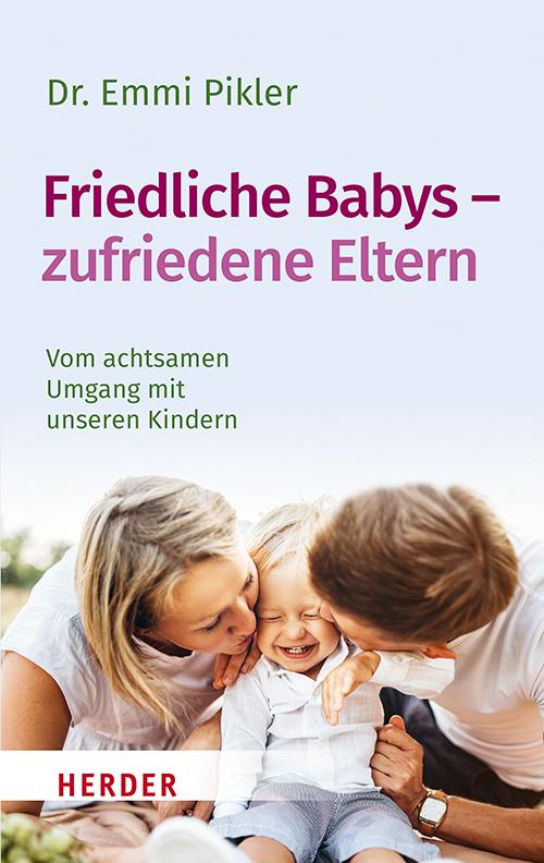 Vorderes Coverbild Friedliche Babys - zufriedene Eltern