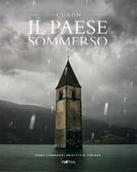Vorderes Coverbild Il paese sommerso. Curon