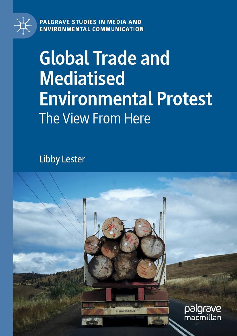 Vorderes Coverbild Global Trade and Mediatised Environmental Protest