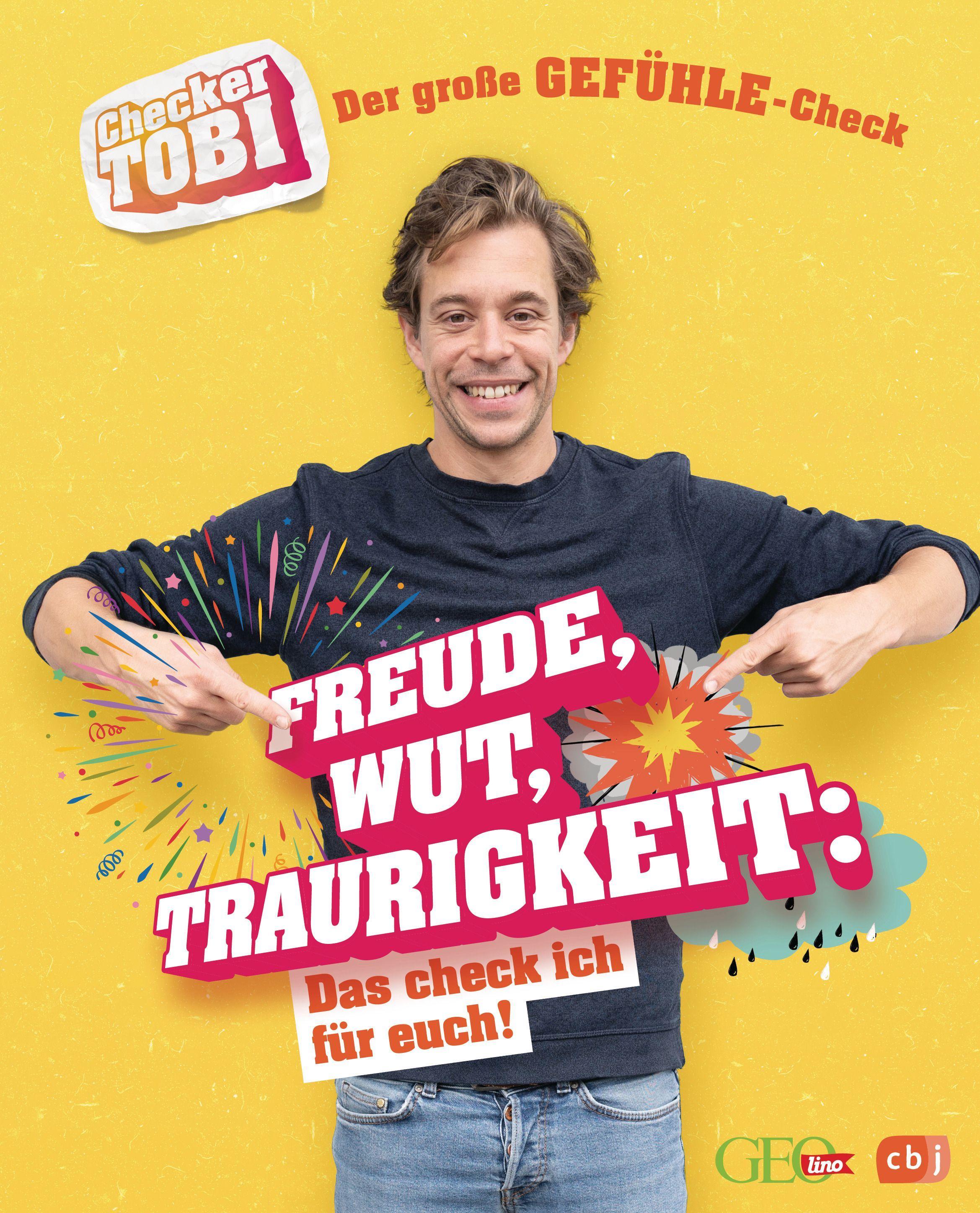Vorderes Coverbild Checker Tobi - Der große Gefühle-Check: Freude, Wut, Traurigkeit - Das check ich für euch!