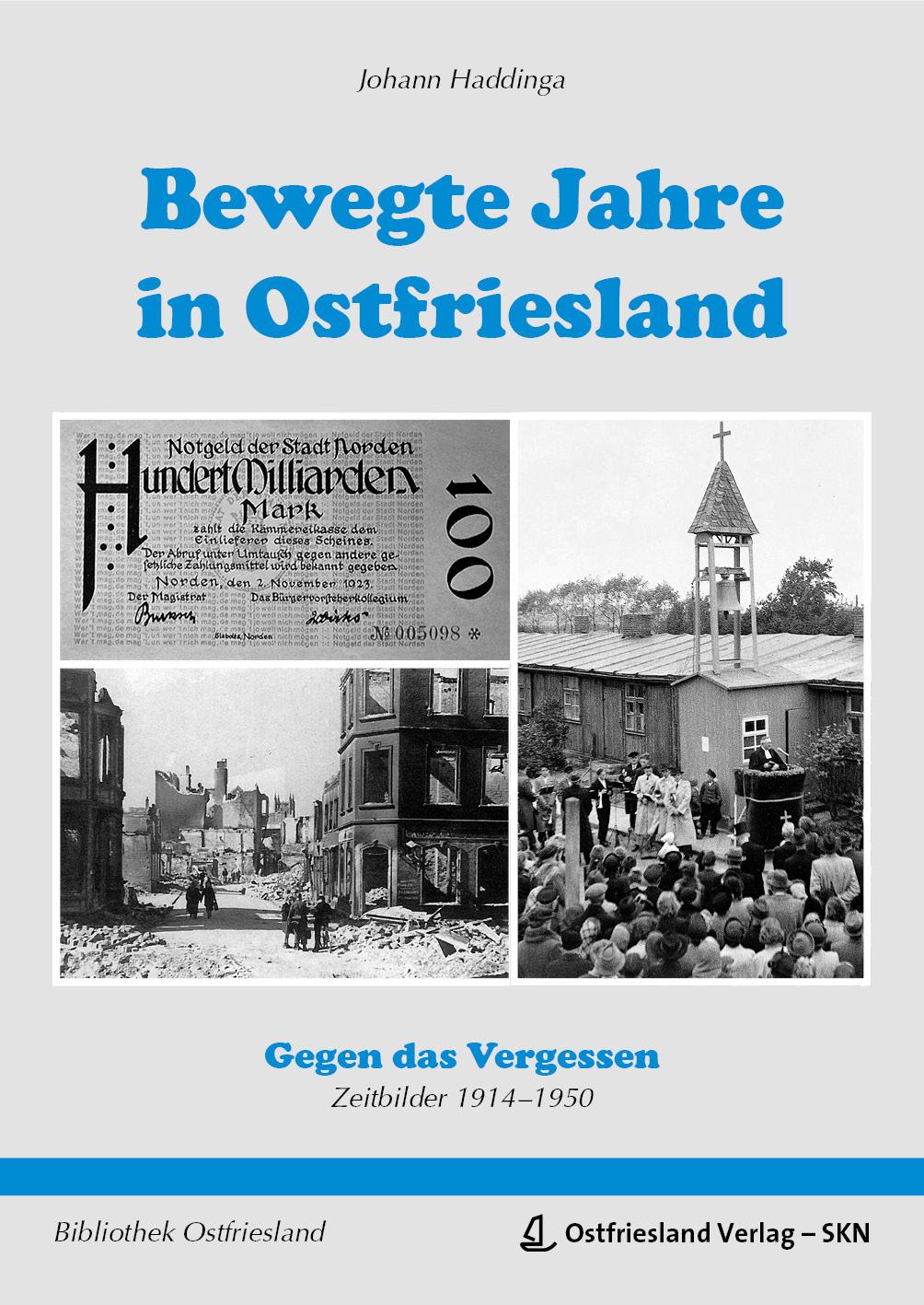 Vorderes Coverbild Bewegte Jahre in Ostfriesland
