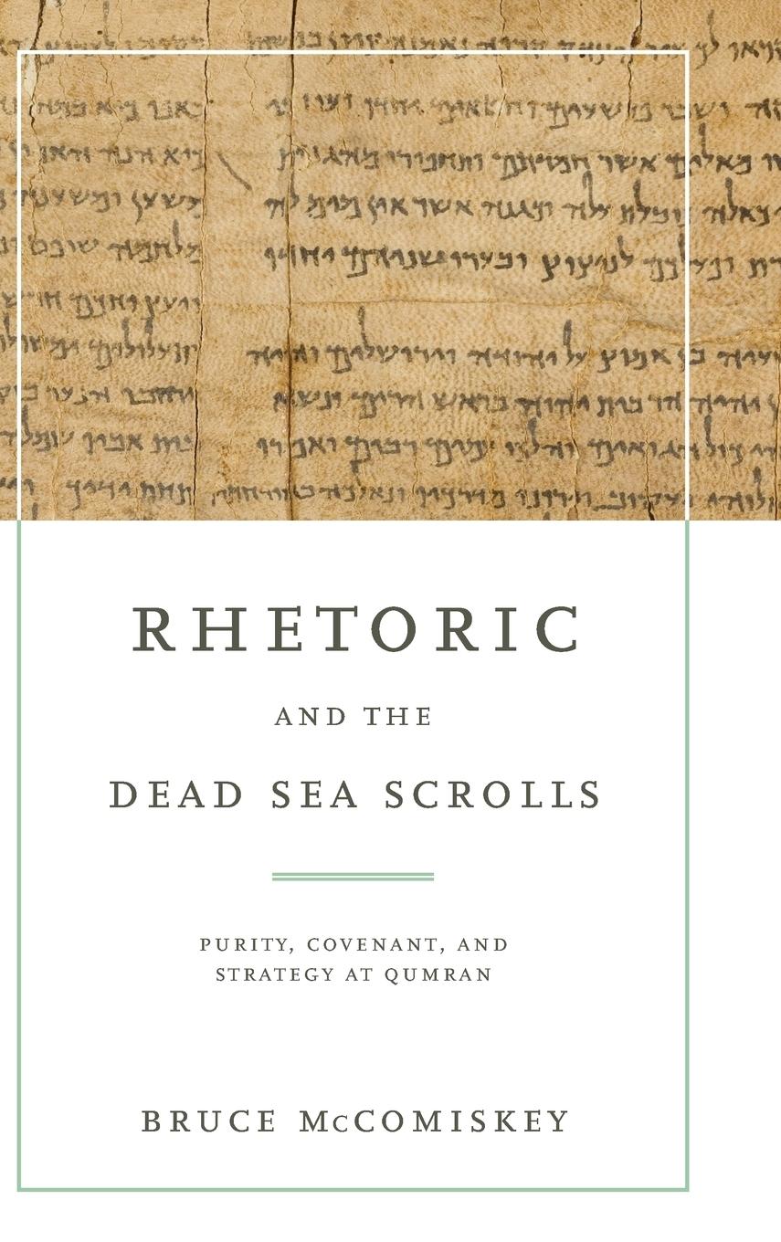 Vorderes Coverbild Rhetoric and the Dead Sea Scrolls