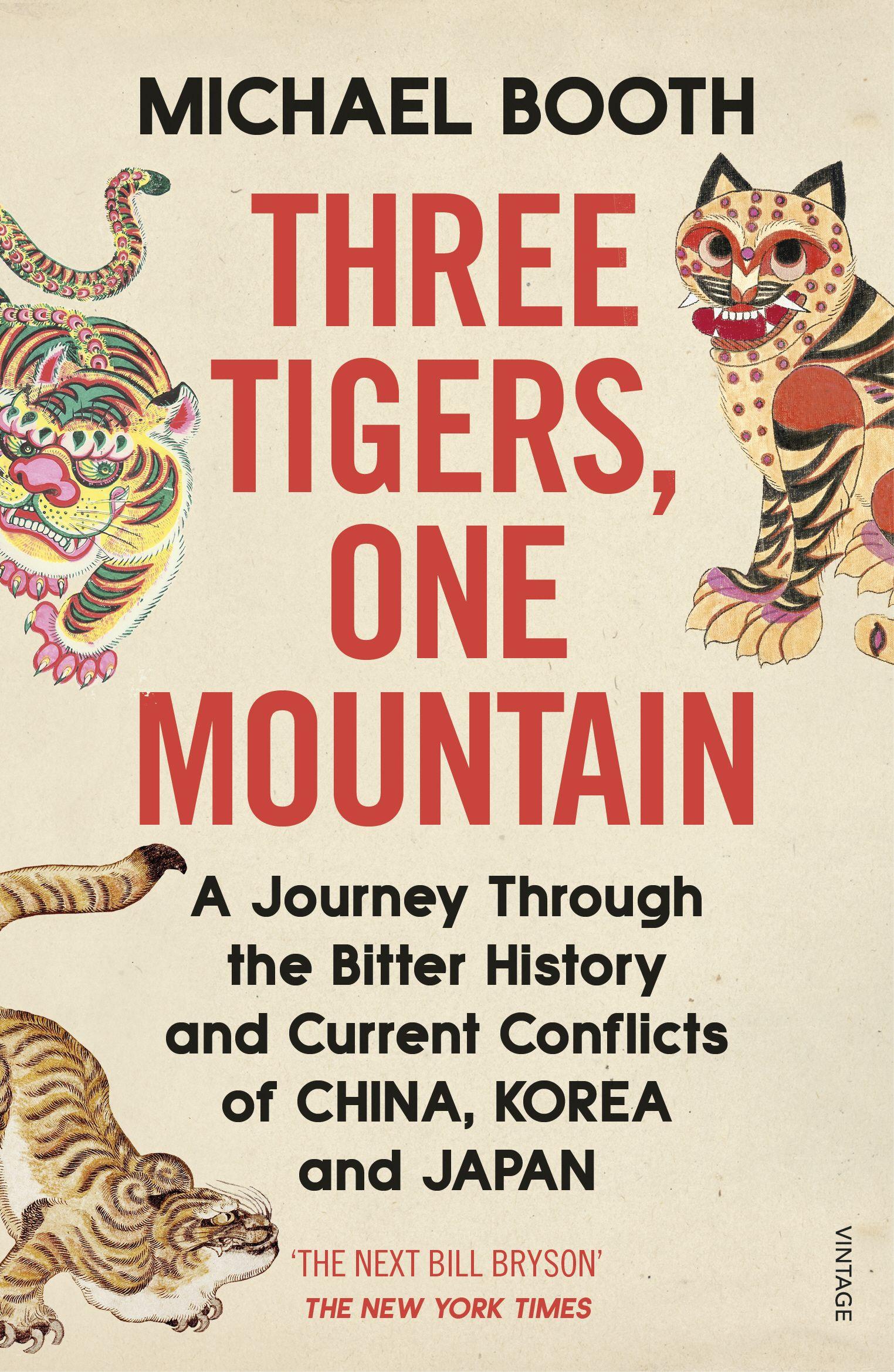 Vorderes Coverbild Three Tigers, One Mountain