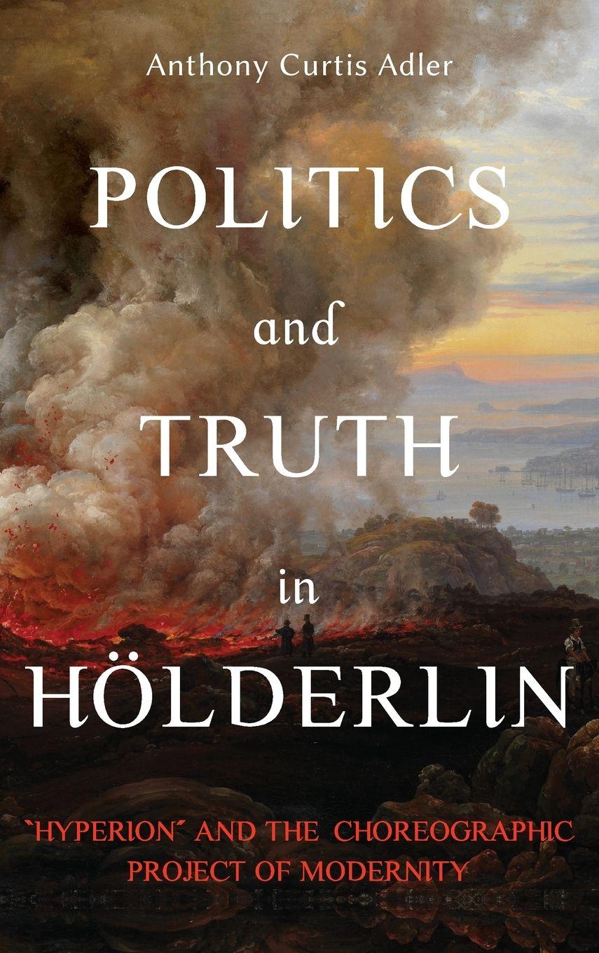 Vorderes Coverbild Politics and Truth in Hölderlin