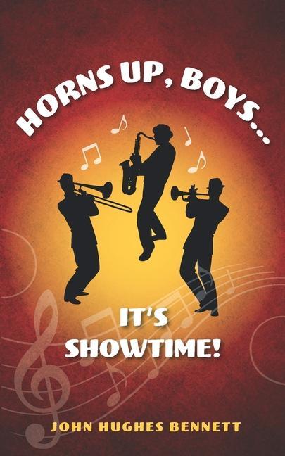 Vorderes Coverbild Horns Up, Boys... It's Showtime!