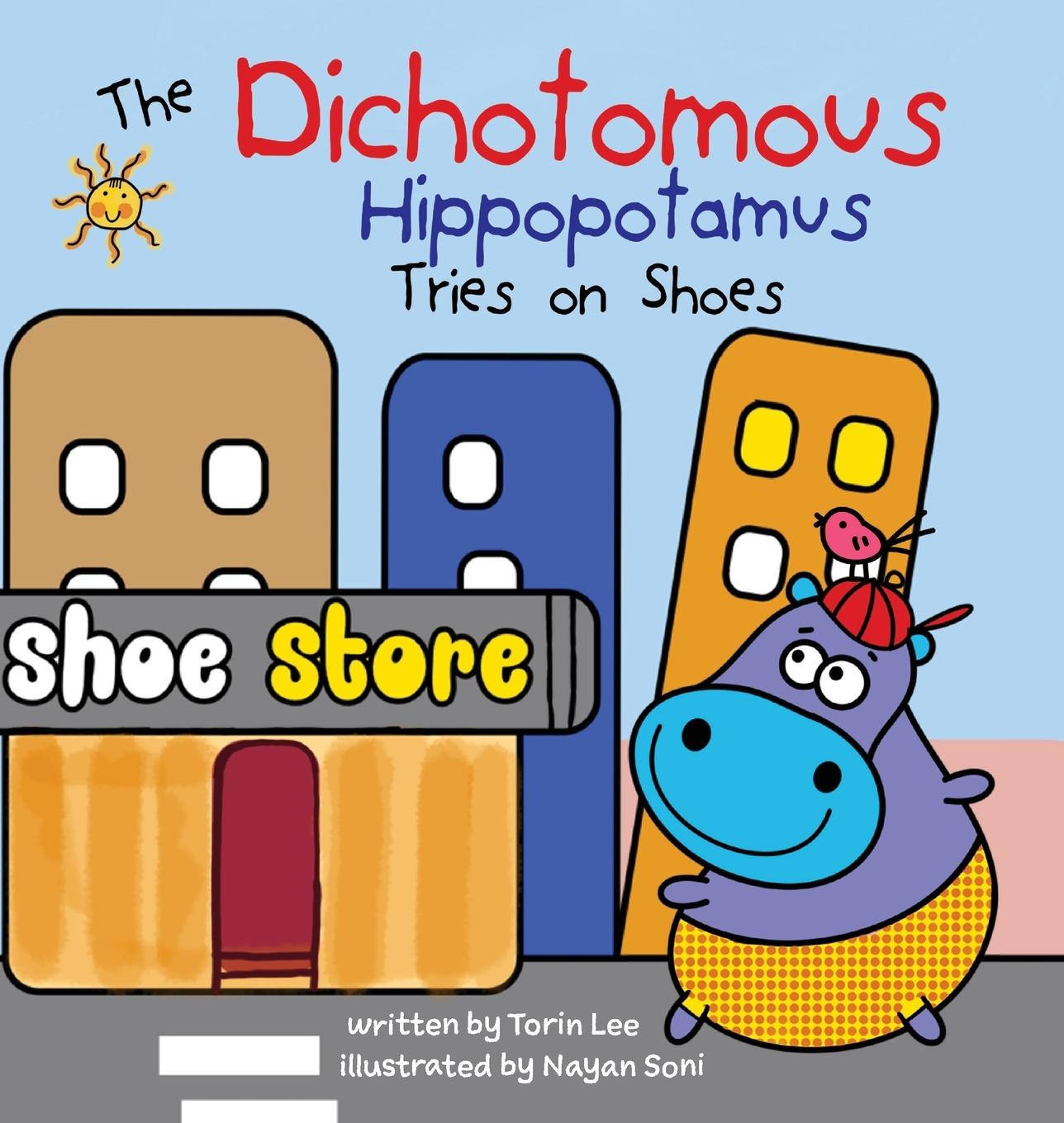 Vorderes Coverbild The Dichotomous Hippopotamus Tries on Shoes