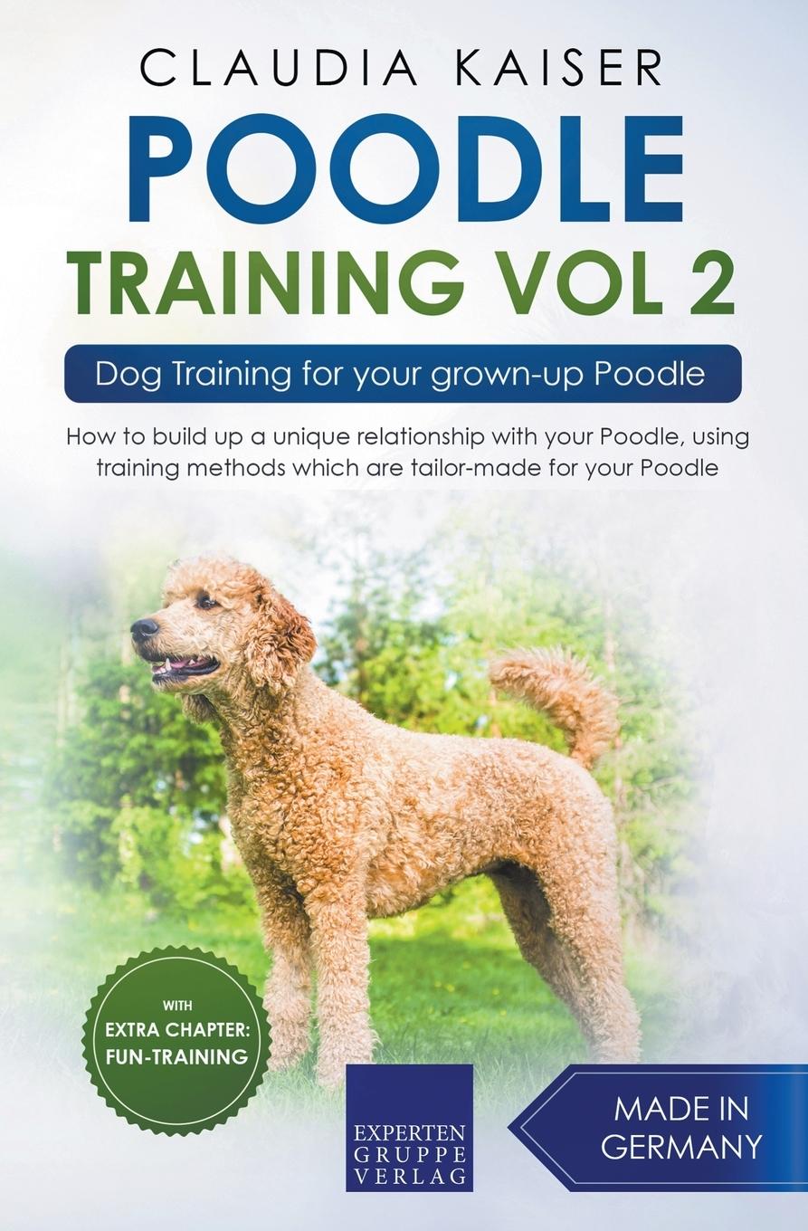 Vorderes Coverbild Poodle Training Vol 2 - Dog Training for Your Grown-up Poodle