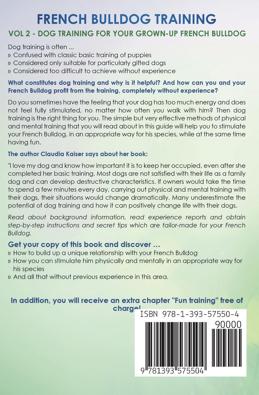 Rückseitencover French Bulldog Training Vol 2 - Dog Training for Your Grown-up French Bulldog