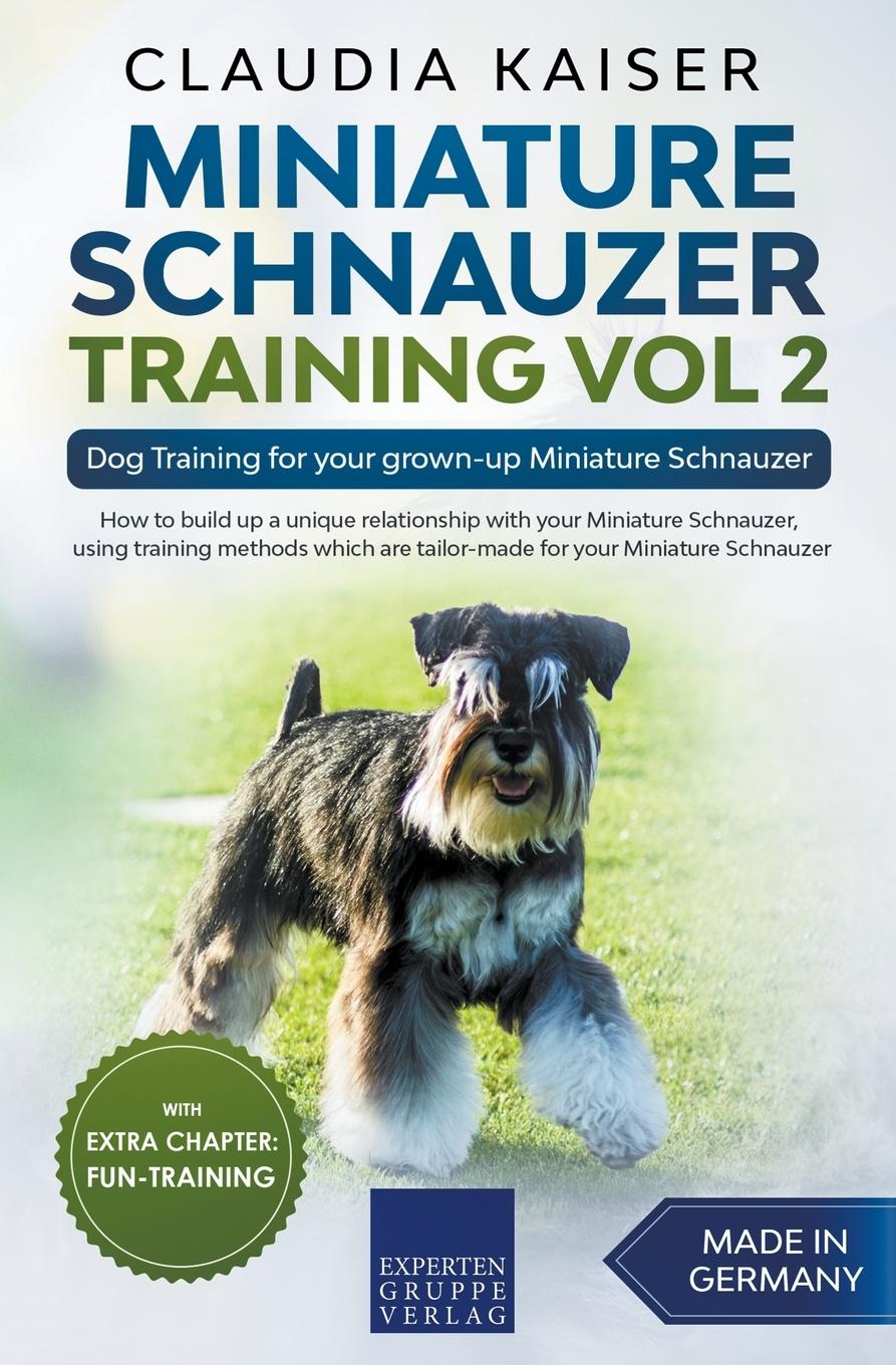 Vorderes Coverbild Miniature Schnauzer Training Vol 2 - Dog Training for Your Grown-up Miniature Schnauzer