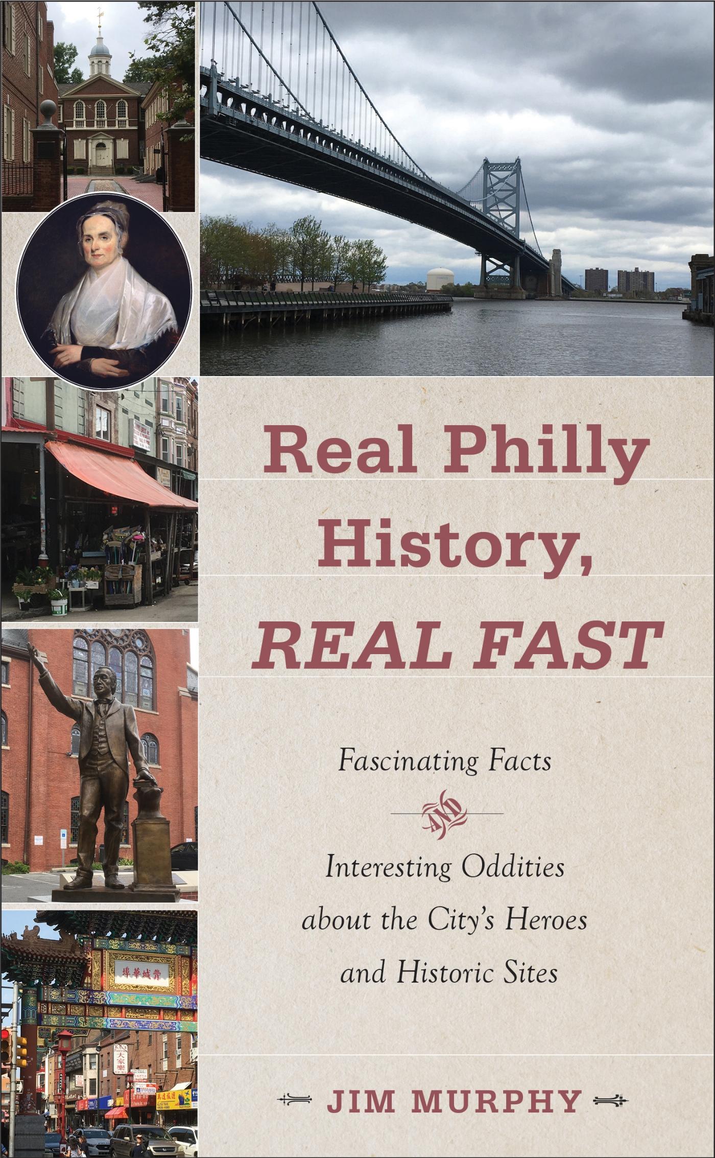 Vorderes Coverbild Real Philly History, Real Fast