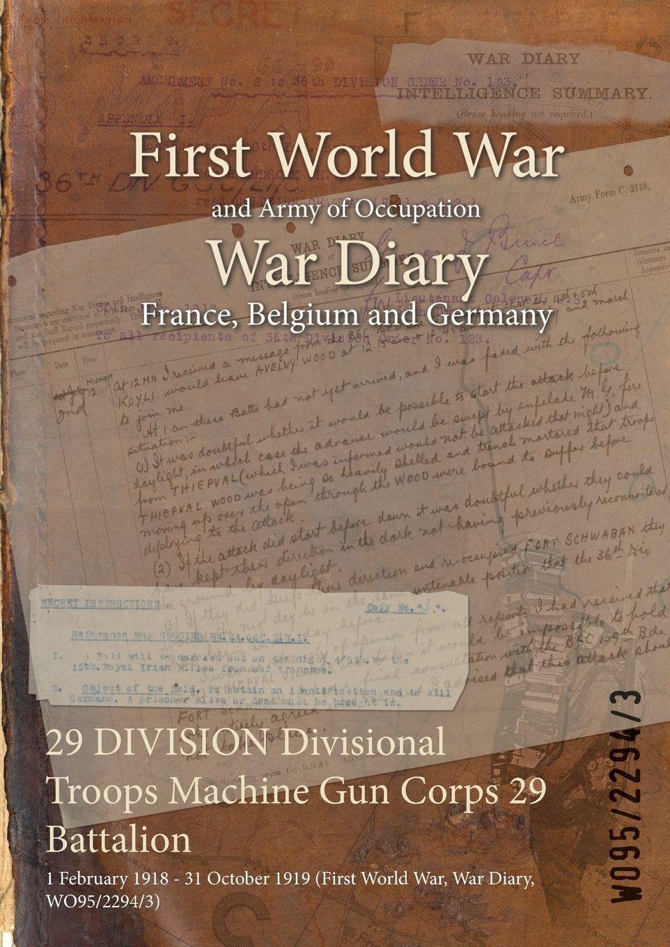 Vorderes Coverbild 29 DIVISION Divisional Troops Machine Gun Corps 29 Battalion