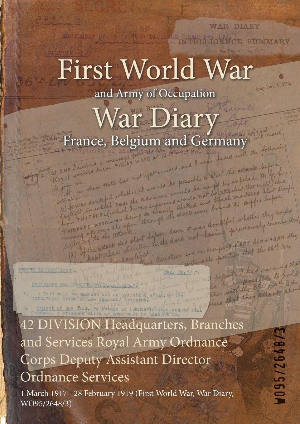Vorderes Coverbild 42 DIVISION Headquarters, Branches and Services Royal Army Ordnance Corps Deputy Assistant Director Ordnance Services