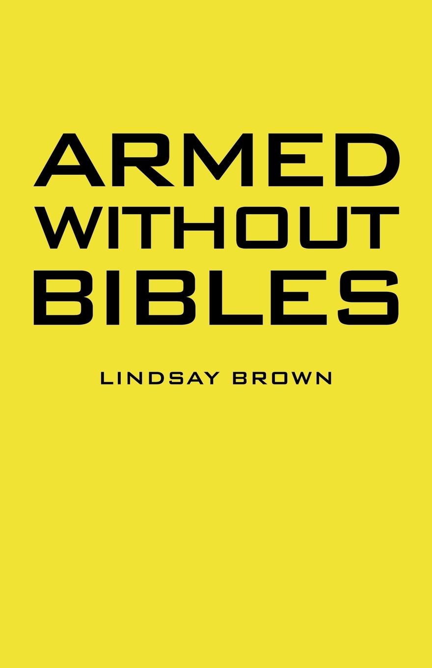 Vorderes Coverbild Armed Without Bibles