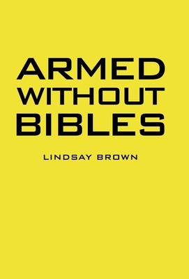 Vorderes Coverbild Armed Without Bibles