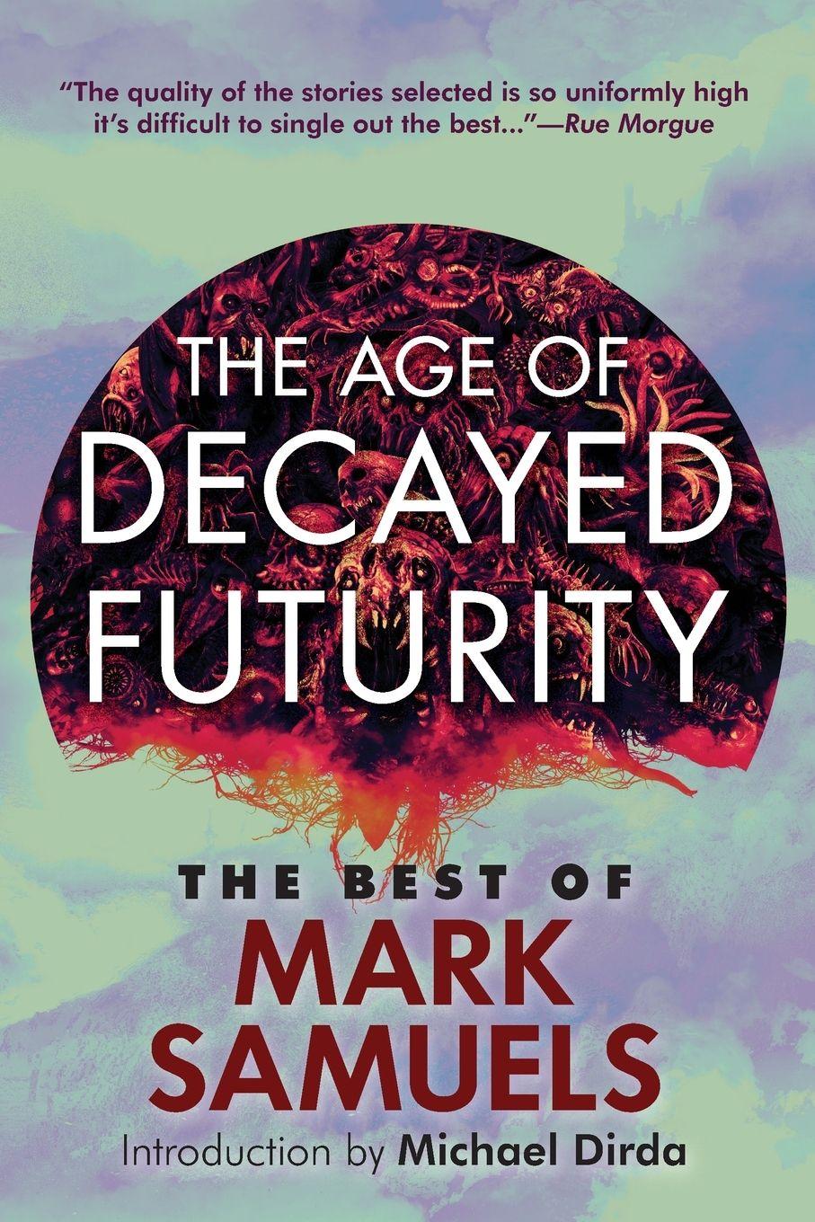 Vorderes Coverbild The Age of Decayed Futurity