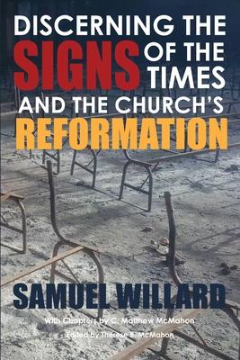 Vorderes Coverbild Discerning the Signs of the Times and the Church's Reformation