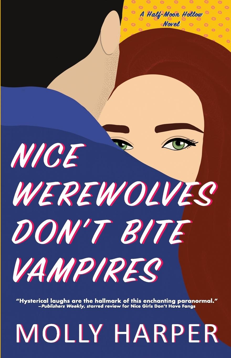 Vorderes Coverbild Nice Werewolves Don't Bite Vampires
