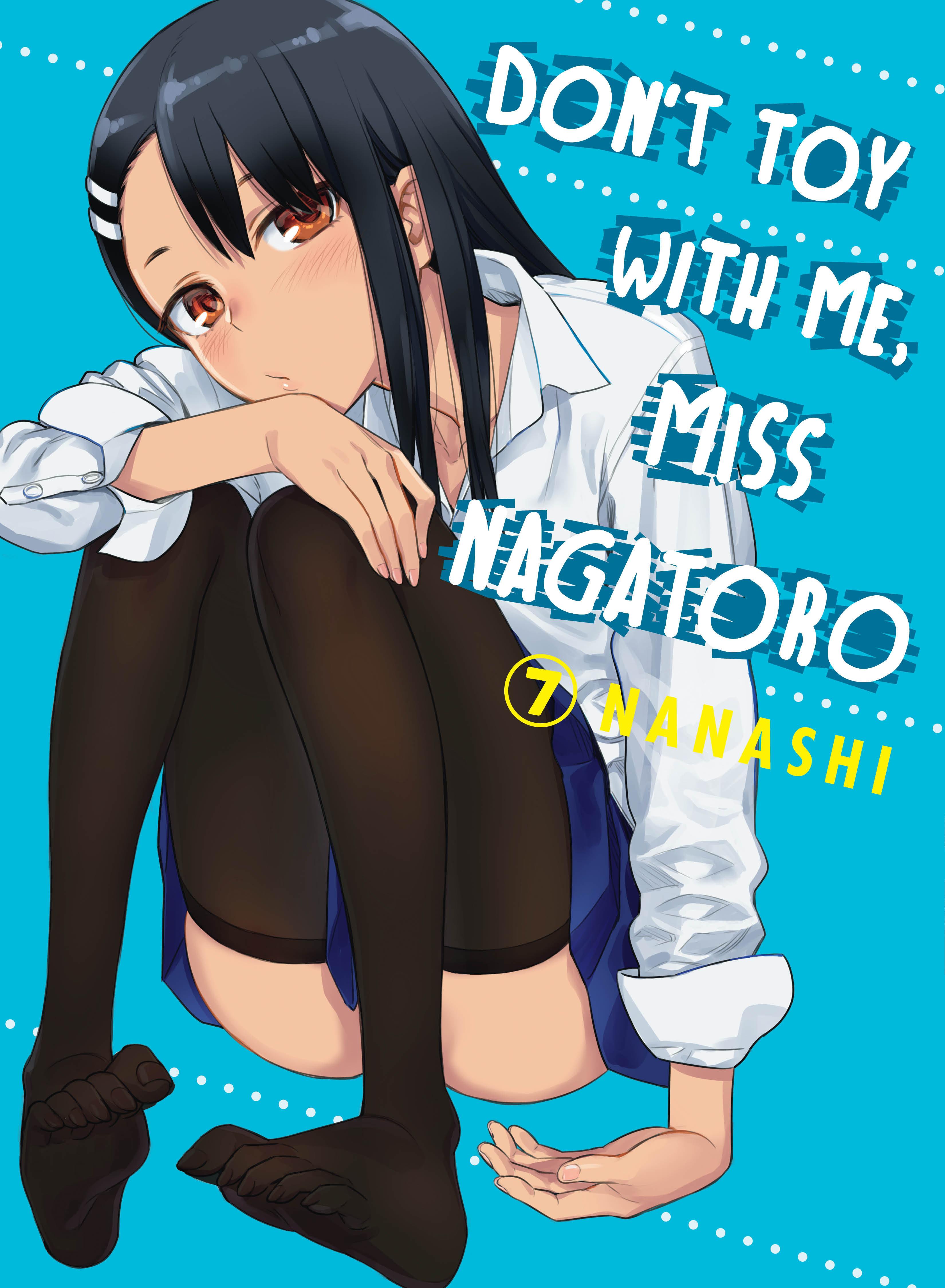Vorderes Coverbild Don't Toy With Me, Miss Nagatoro 07