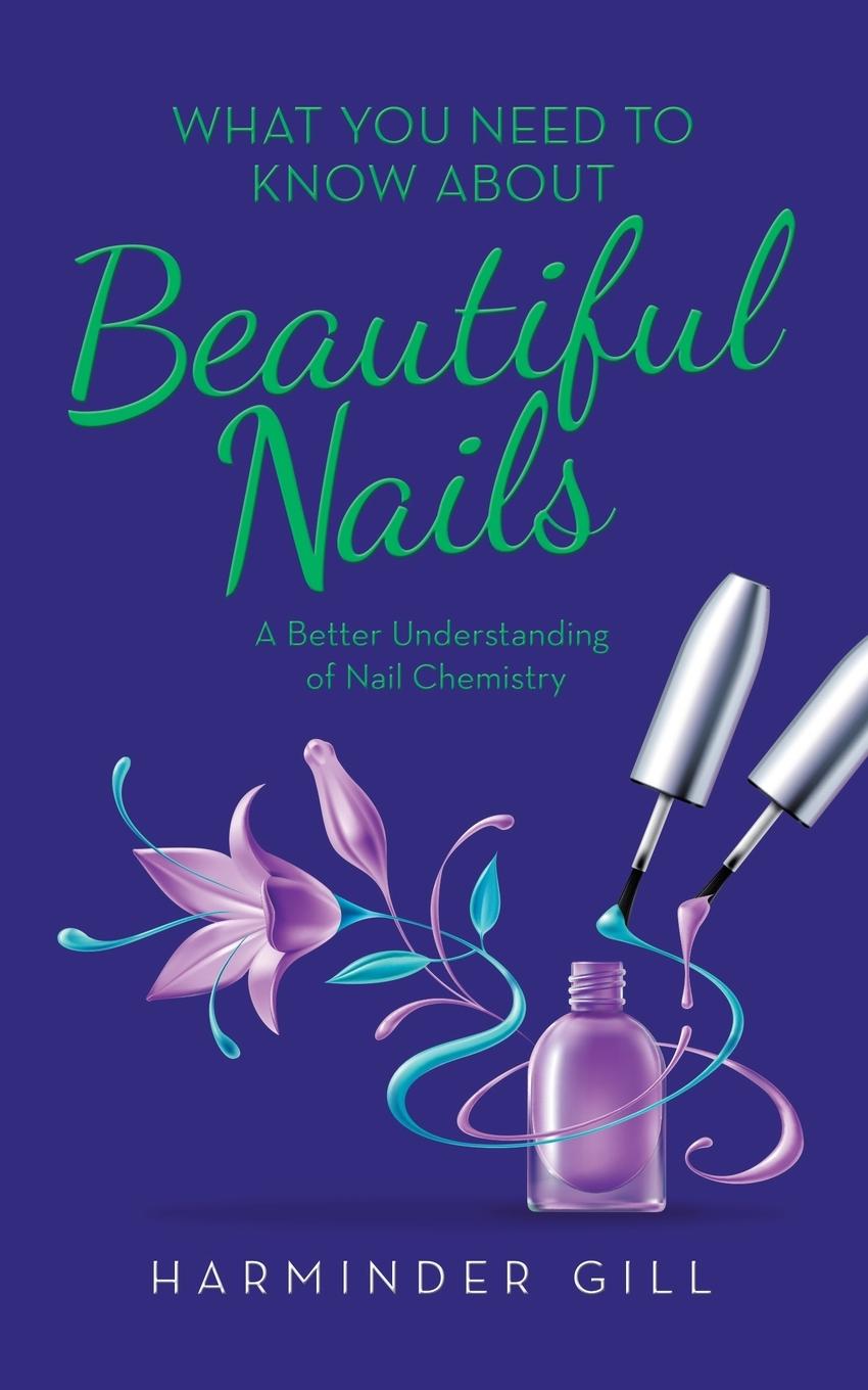 Vorderes Coverbild What You Need to Know About Beautiful Nails