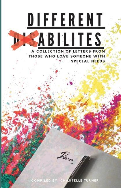Vorderes Coverbild Different Abilities: A Collection Of Letters From Those Who Love Someone With Special Needs