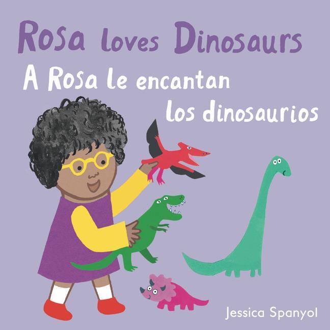 Vorderes Coverbild A Rosa Le Encantan Los Dinosaurios/Rosa Loves Dinosaurs