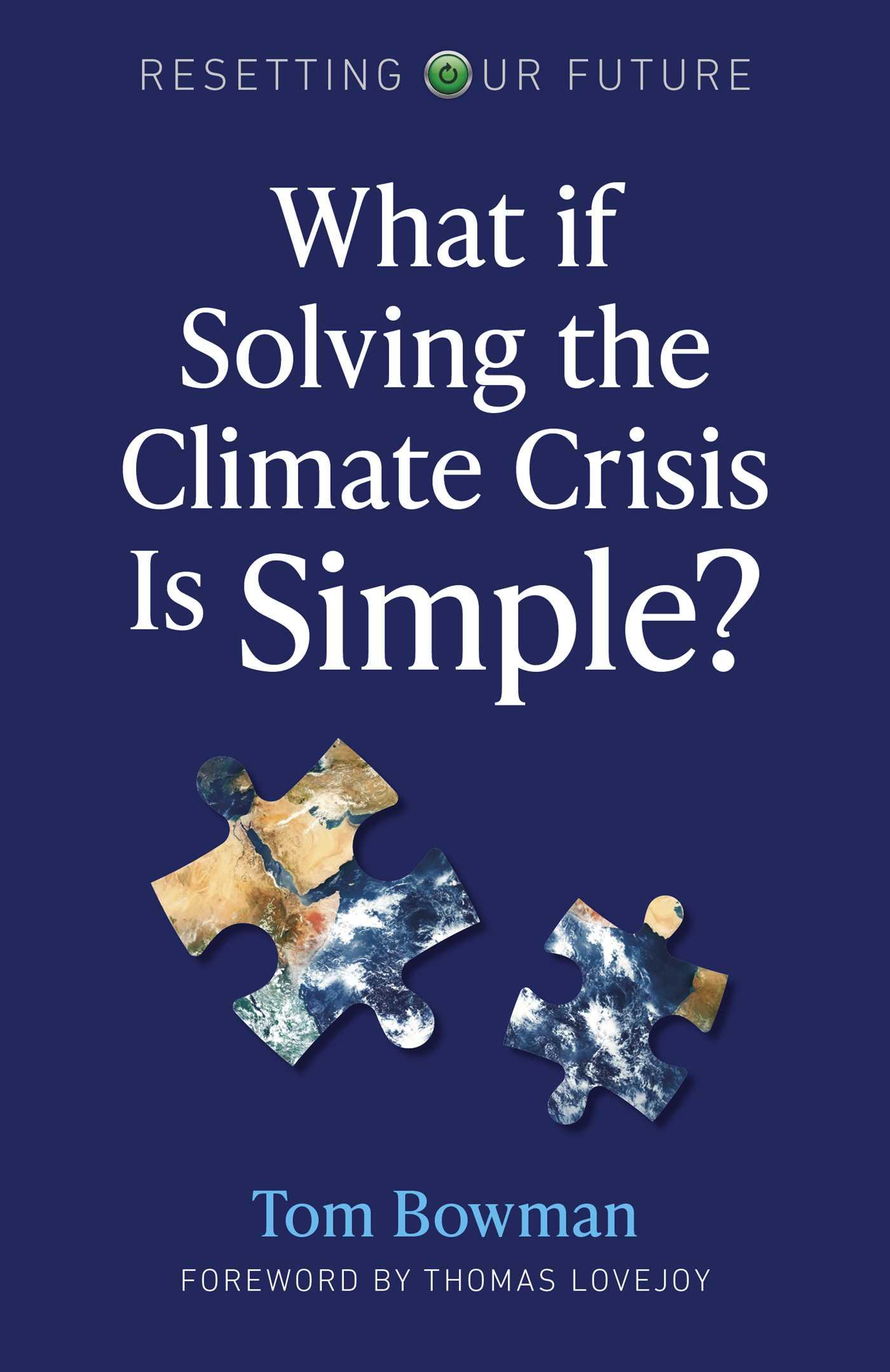 Vorderes Coverbild What If Solving the Climate Crisis Is Simple?