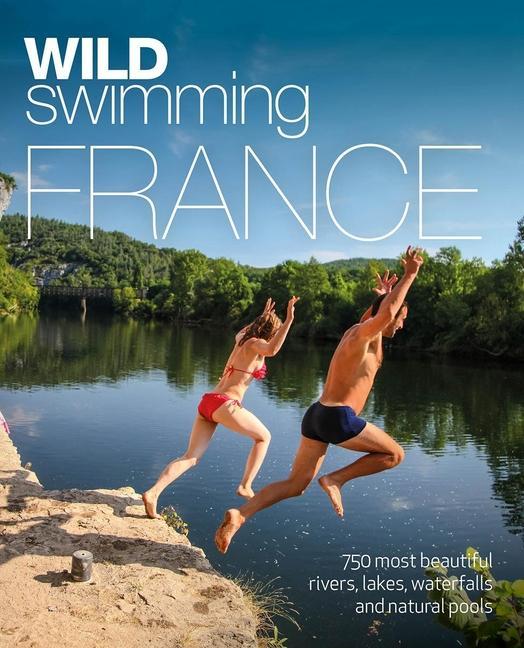 Vorderes Coverbild Wild Swimming France