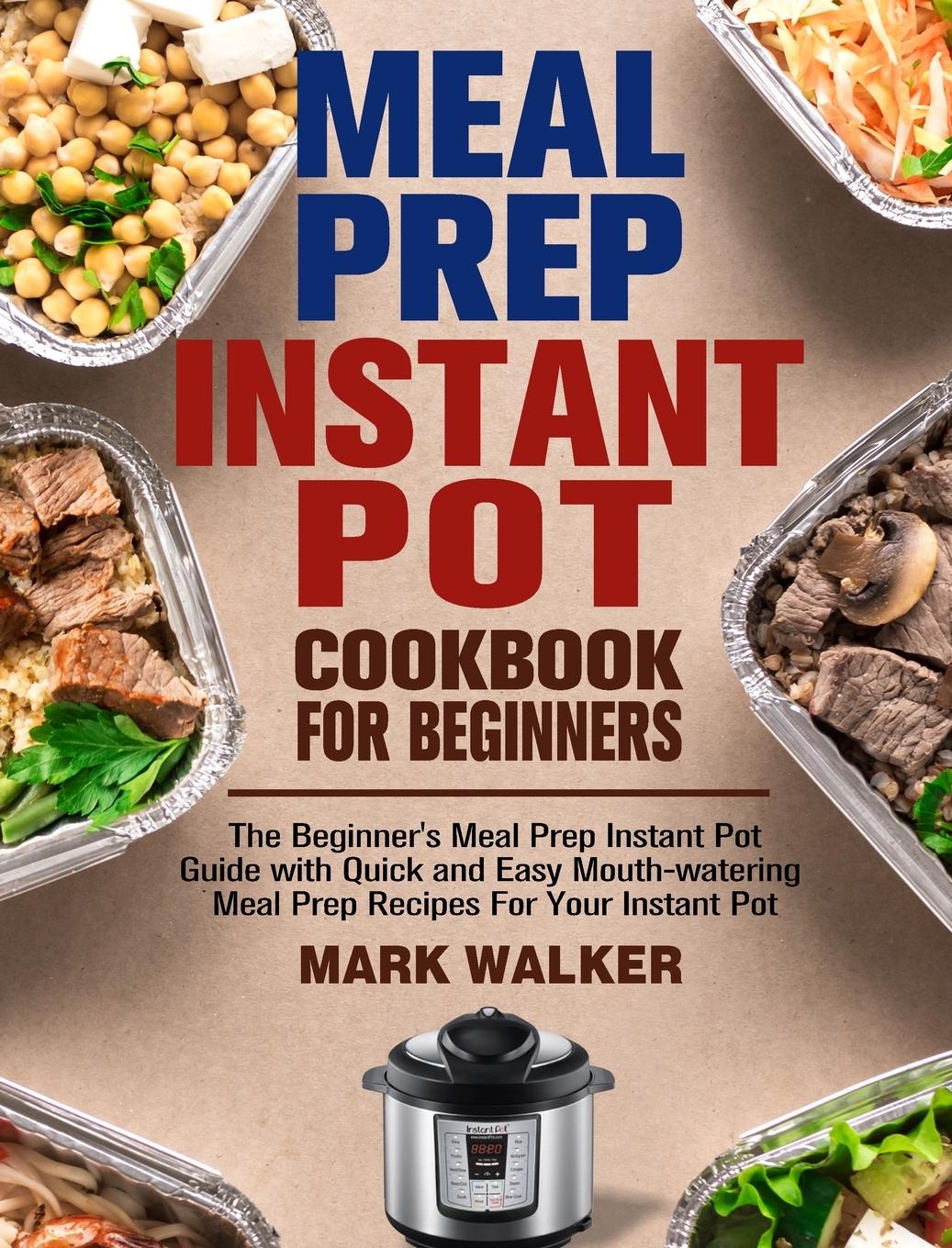 Vorderes Coverbild Meal Prep Instant Pot Cookbook for Beginners