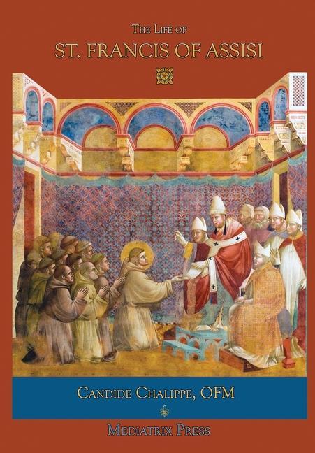 Vorderes Coverbild The Life of St. Francis of Assisi