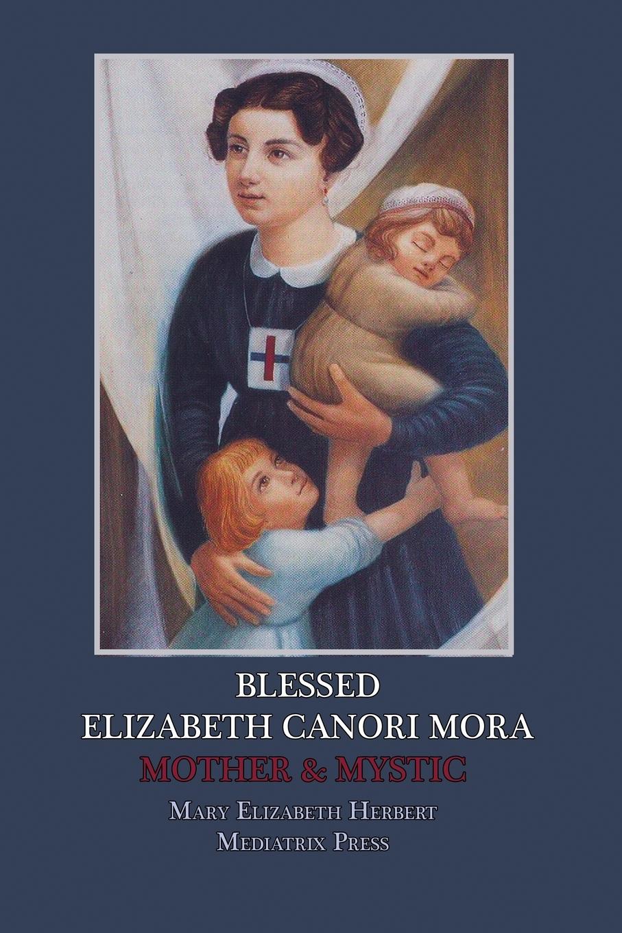 Vorderes Coverbild Blessed Elizabeth Canori Mora