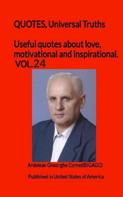 Vorderes Coverbild Useful quotes about love, motivational and inspirational. VOL.24: QUOTES, Universal Truths