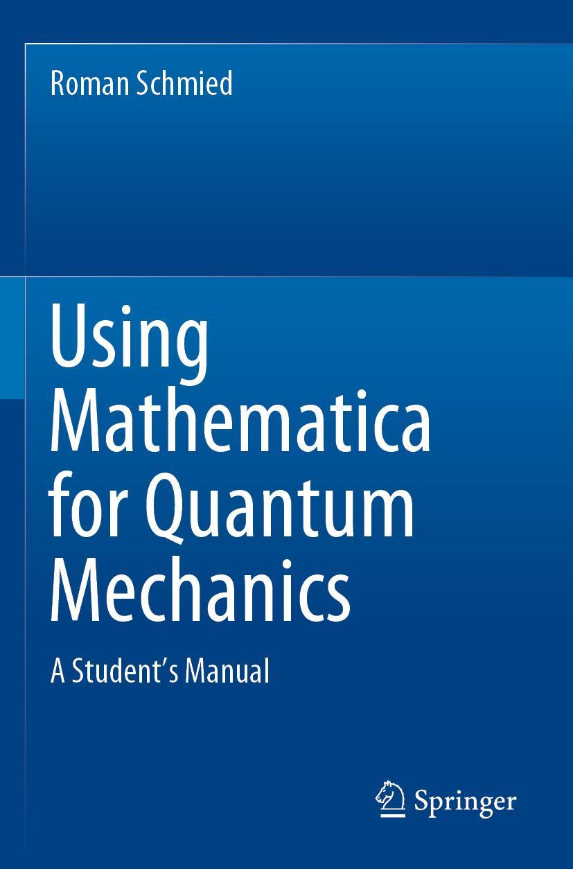 Vorderes Coverbild Using Mathematica for Quantum Mechanics