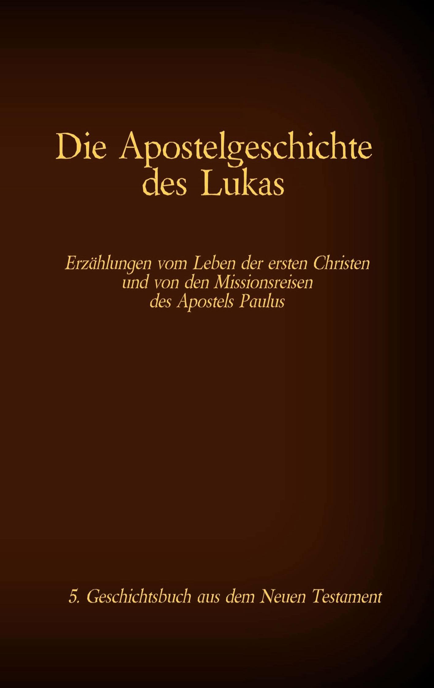Vorderes Coverbild Die Apostelgeschichte des Lukas