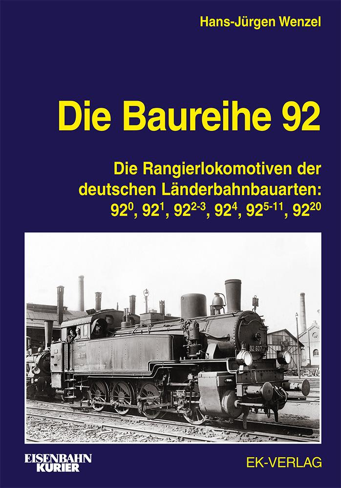 Vorderes Coverbild Die Baureihe 92